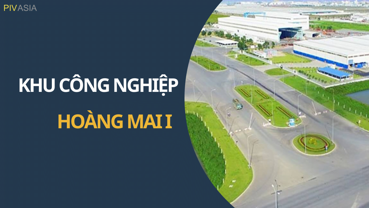 KHU CÔNG NGHIỆP HOÀNG MAI I