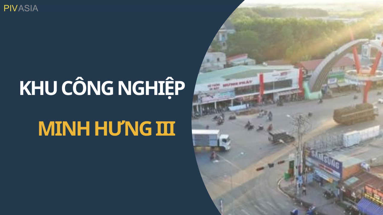 KHU CÔNG NGHIỆP MINH HƯNG III