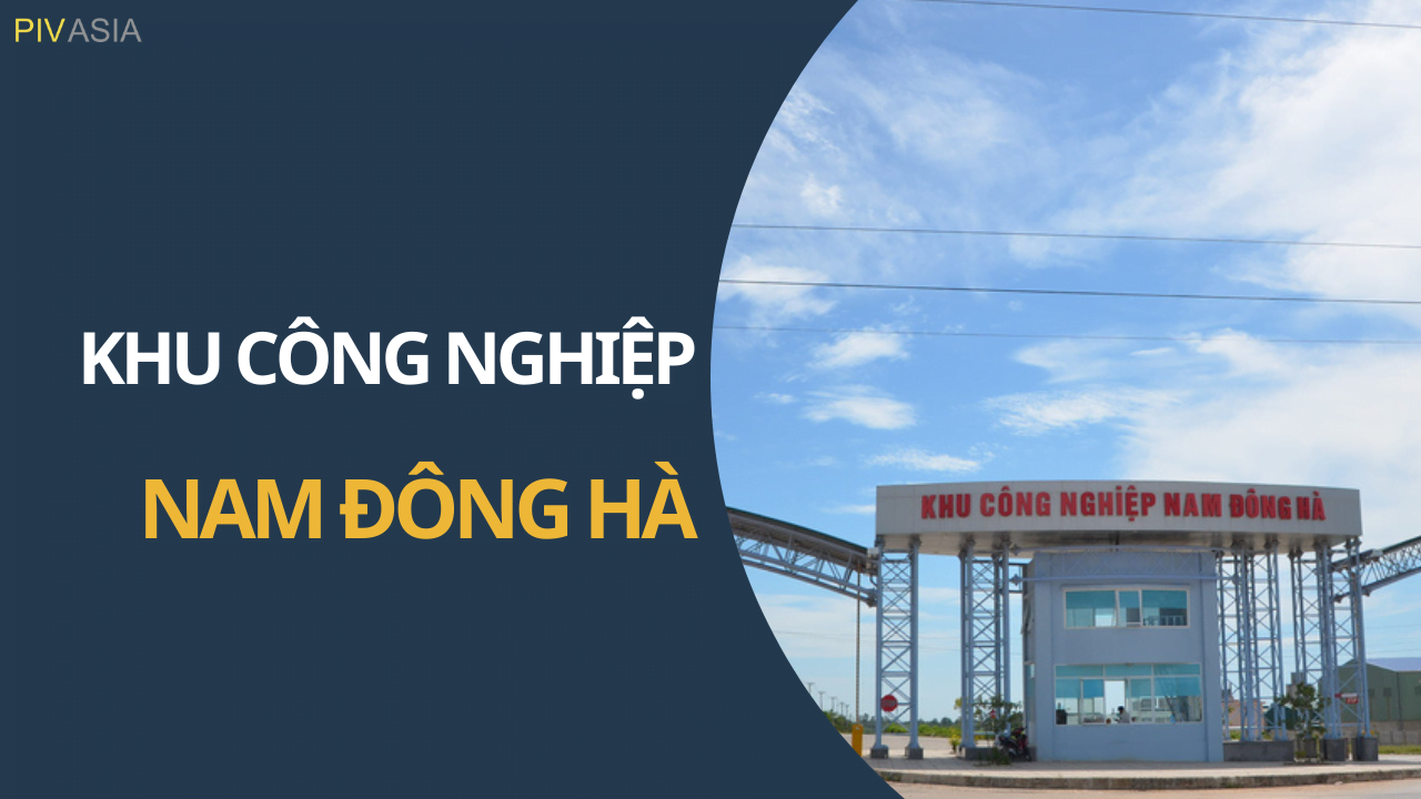 KHU CÔNG NGHIỆP NAM ĐÔNG HÀ