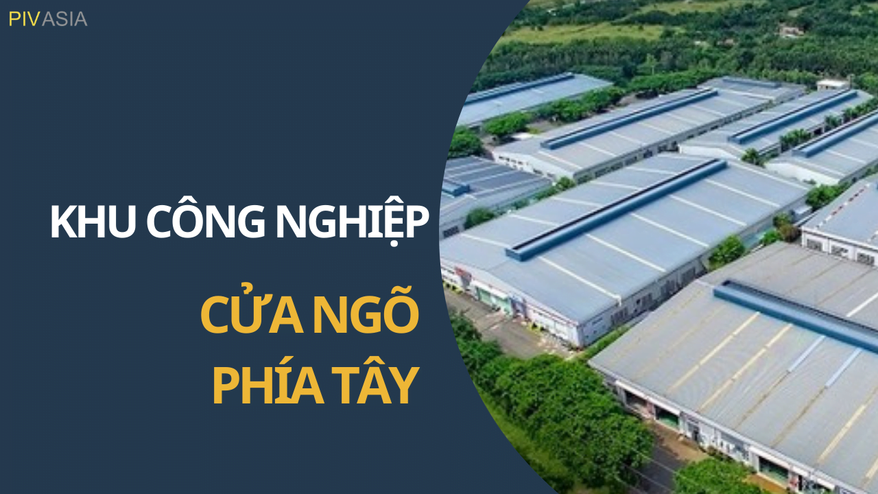 KHU CÔNG NGHIỆP CỬA NGÕ PHÍA TÂY