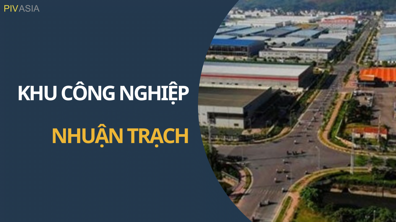 KHU CÔNG NGHIỆP NHUẬN TRẠCH