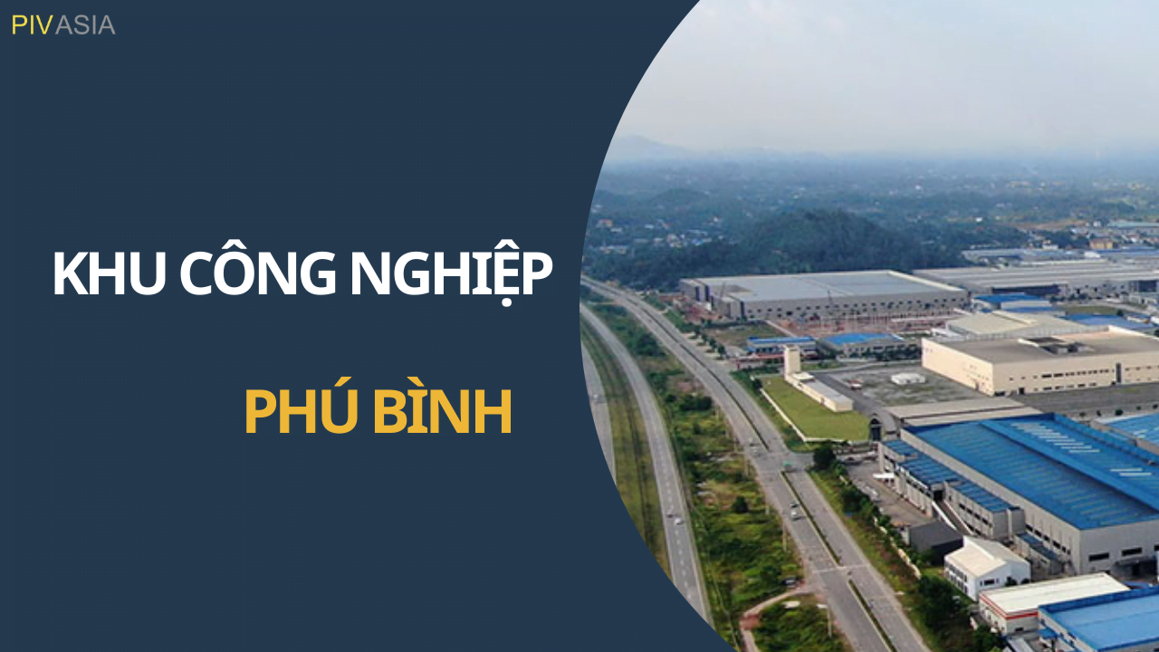 KHU CÔNG NGHIỆP PHÚ BÌNH