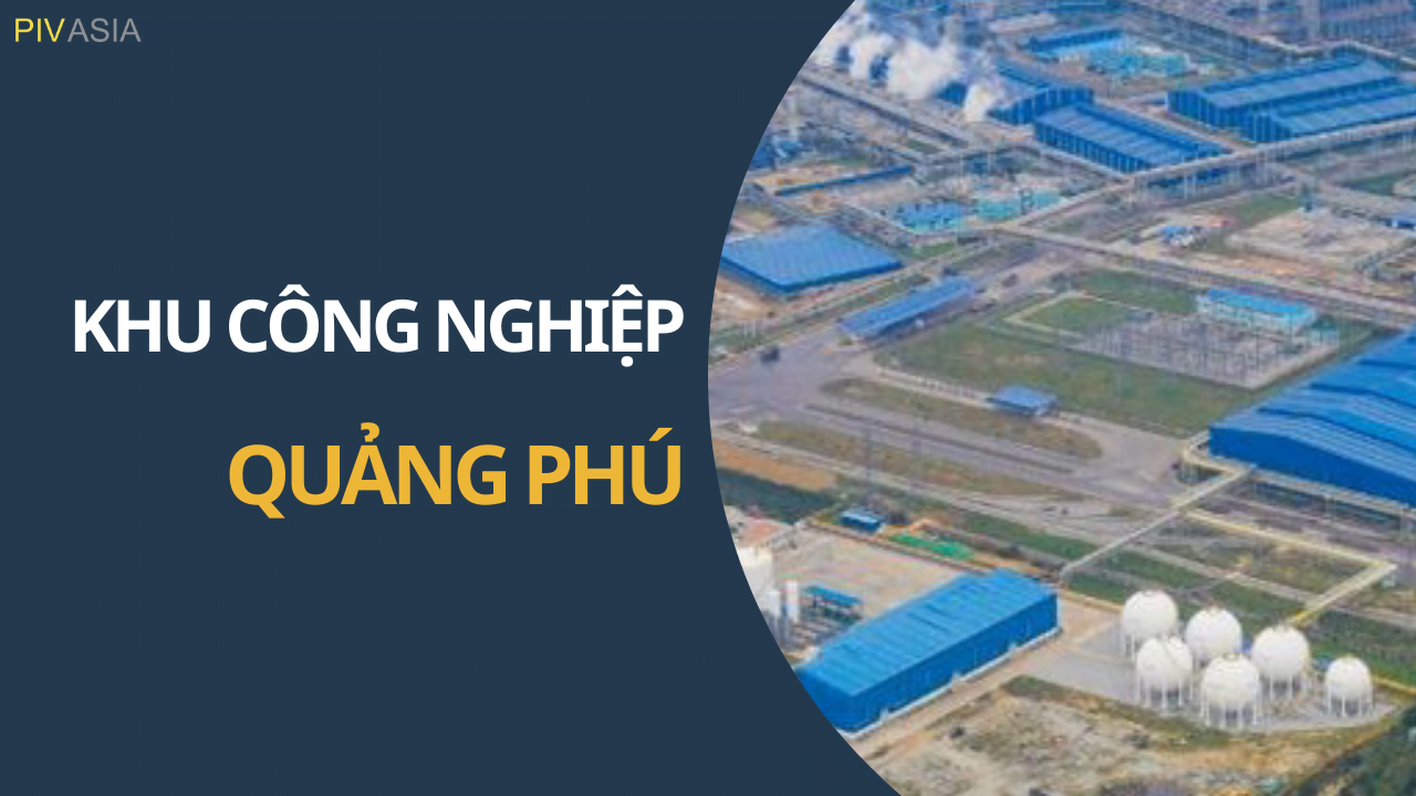 KHU CÔNG NGHIỆP QUẢNG PHÚ