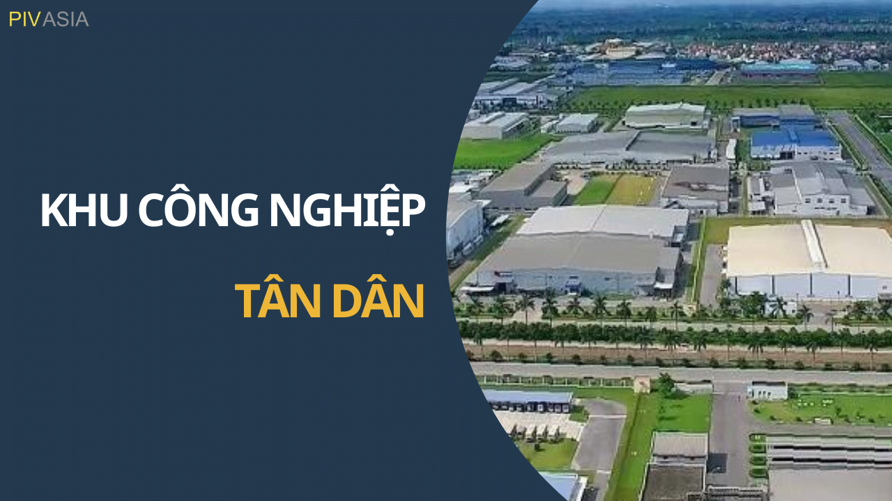 KHU CÔNG NGHIỆP TÂN DÂN