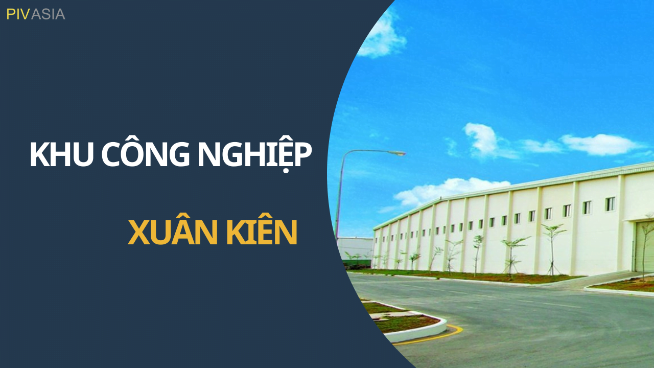 KHU CÔNG NGHIỆP XUÂN KIÊN