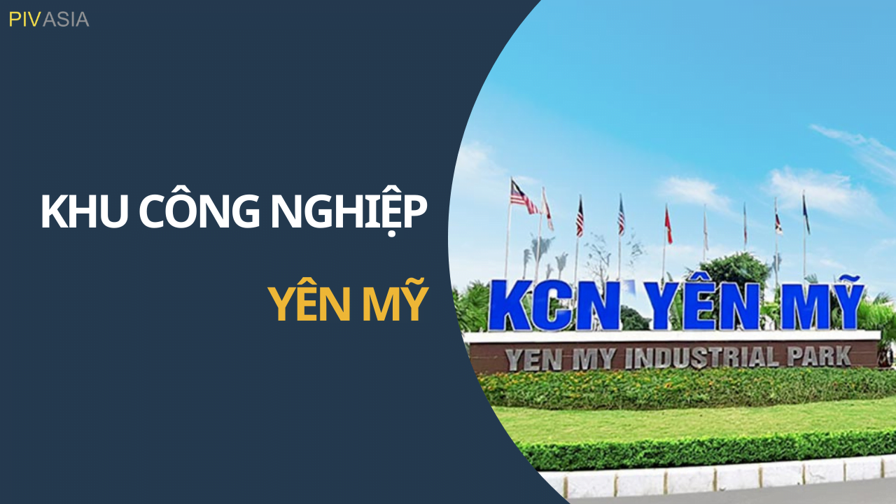 KHU CÔNG NGHIỆP YÊN MỸ