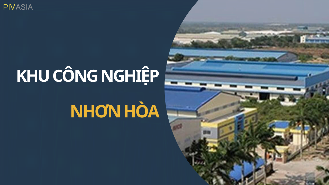 KHU CÔNG NGHIỆP NHƠN HÒA