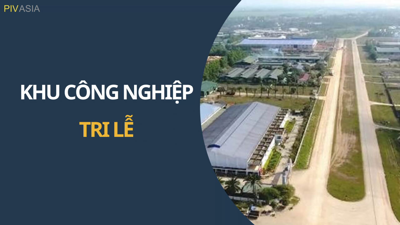 KHU CÔNG NGHIỆP TRI LỄ