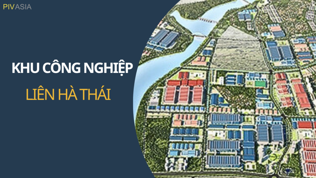 Khu Công Nghiệp Liên Hà Thái